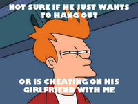 Futurama Fry / Not Sure If X