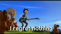 I Regret Nothing