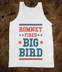 Fired Big Bird / Mitt Romney Hates Big Bird