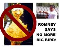 Fired Big Bird / Mitt Romney Hates Big Bird