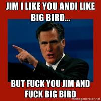 Fired Big Bird / Mitt Romney Hates Big Bird