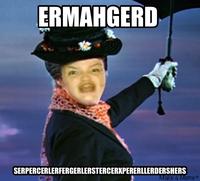Ermahgerd