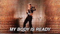 My Body Is Ready