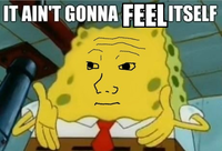 I Know That Feel Bro
