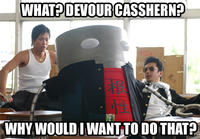 Kill Casshern, Devour Casshern