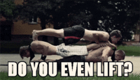 Do You Even Lift?