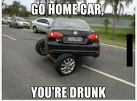 Go Home, You Are Drunk