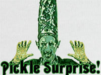 Pickle Surprise