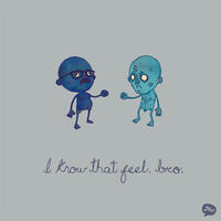 I Know That Feel Bro