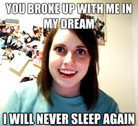 Overly Attached Girlfriend