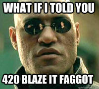 420 Blaze It