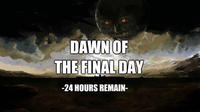 Dawn of the Final Day