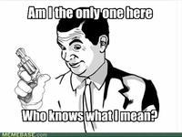 If You Know What I Mean
