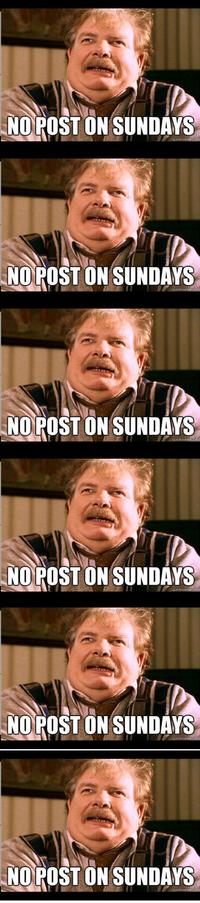 No Post on Sundays