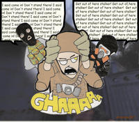 "Get Out Of Here Stalker!"