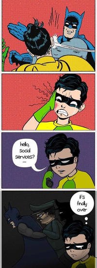 My Parents Are Dead / Batman Slapping Robin