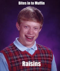 Bad Luck Brian