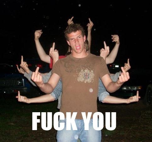 guess what? fuck you.