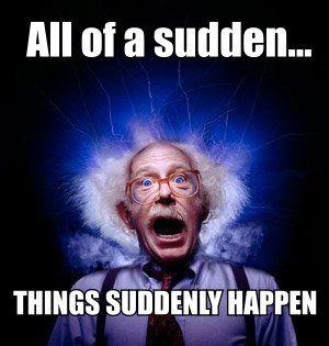 ALL OF A SUDDEN