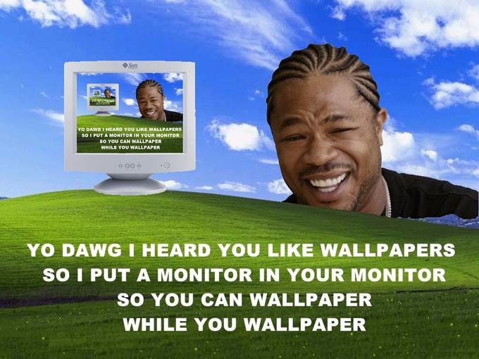Xzibit Yo Dawg