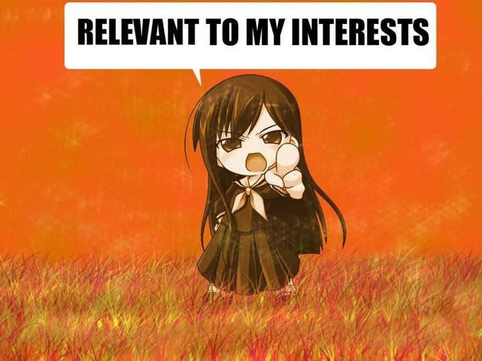 This is Relevant to My Interest