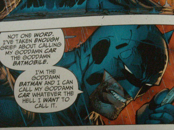 I'm The Goddamn Batman