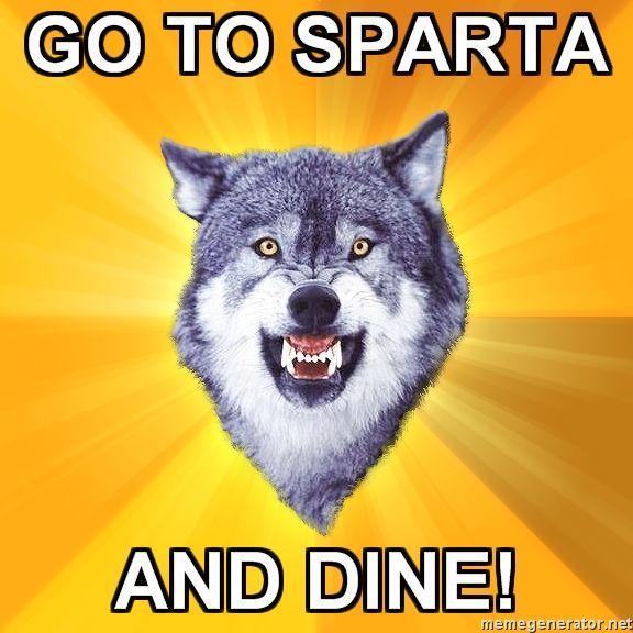 Courage-Wolf-GO-TO-SPARTA-AND-DINE.jpg