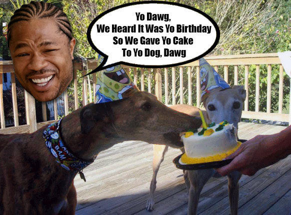 Yo-Dawg-Birthday.jpg