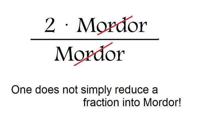 One Does Not Simply Walk into Mordor