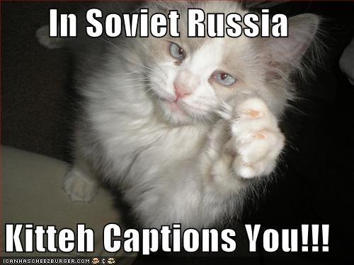 In Soviet Russia...