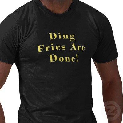 ding_fries_are_done_t_shirt-p235927769670404904qznd_400.jpg