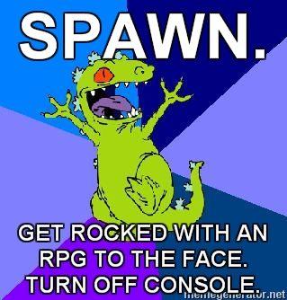 RageQuit-Reptar-SPAWN-GET-ROCKED-WITH-AN-RPG-TO-THE-FACE-TURN-OFF-CONSOLE.jpg