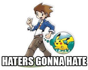 Haters Gonna Hate