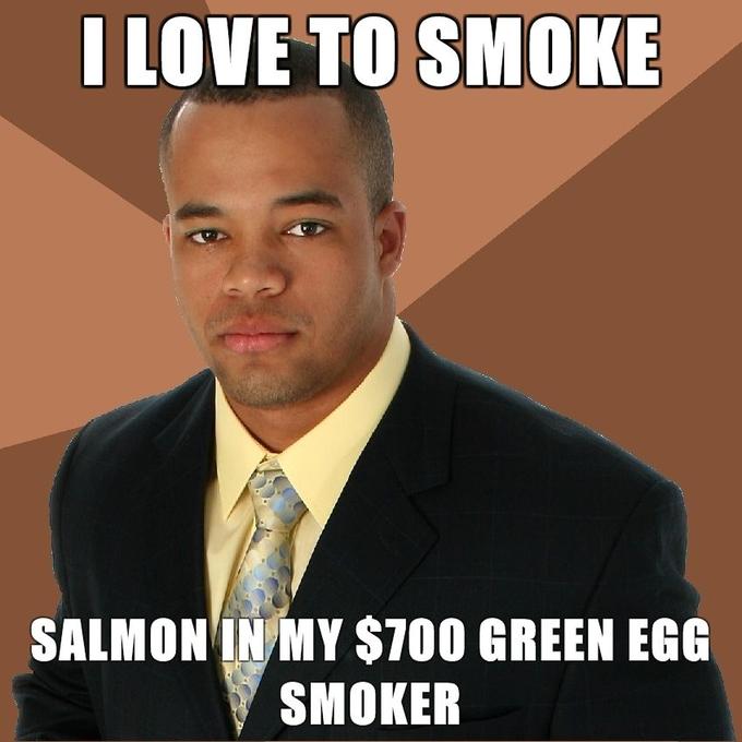 Successful-Negro-I-love-to-smoke-salmon-in-my-700-green-egg-smoker.jpg