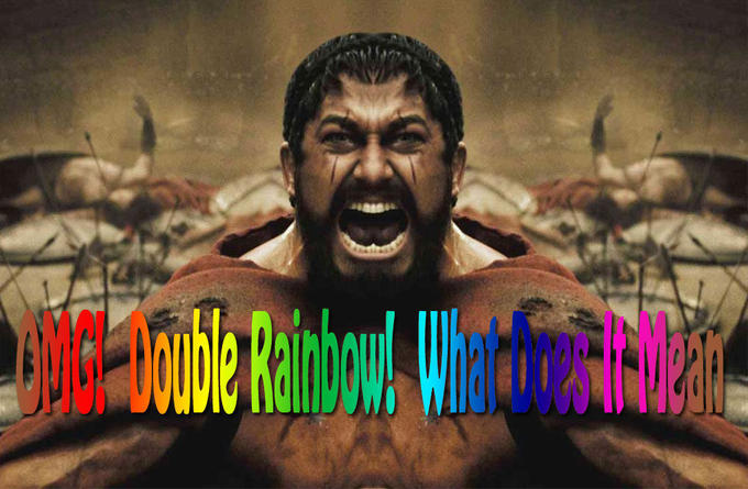 doublereainbow.jpg