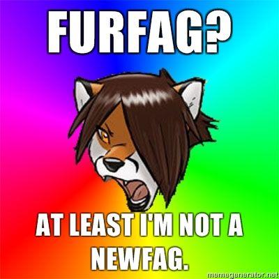 furfag-at-least-im-not-a-newfag.jpg