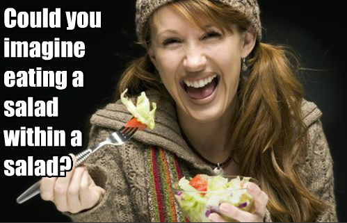 IN-SALAD-CEPTION