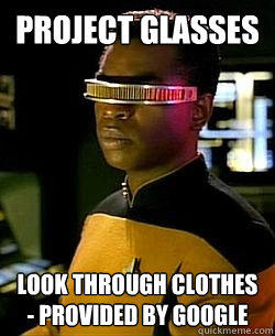 Project Glass - Look through clothes - provided by Google