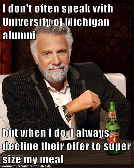 What the Most Interesting Man in the World Thinks about University of Michigan Alumni