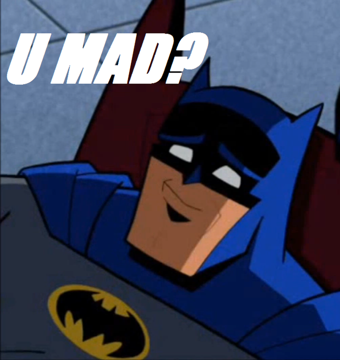 U MAD U MAD Know Your Meme u-mad-u-mad-know-your-meme