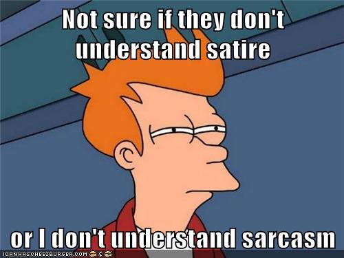 Sarcasm and Satire
