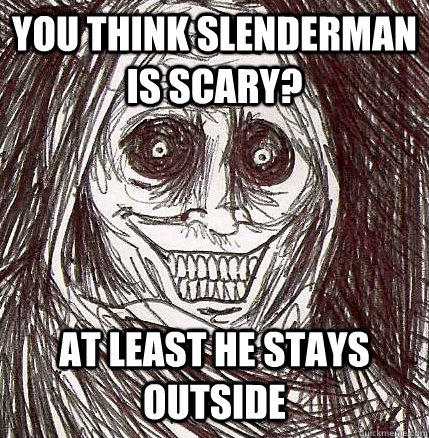 Slender Man?