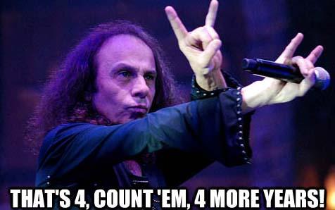 that's 4, count 'em, 4 more years!