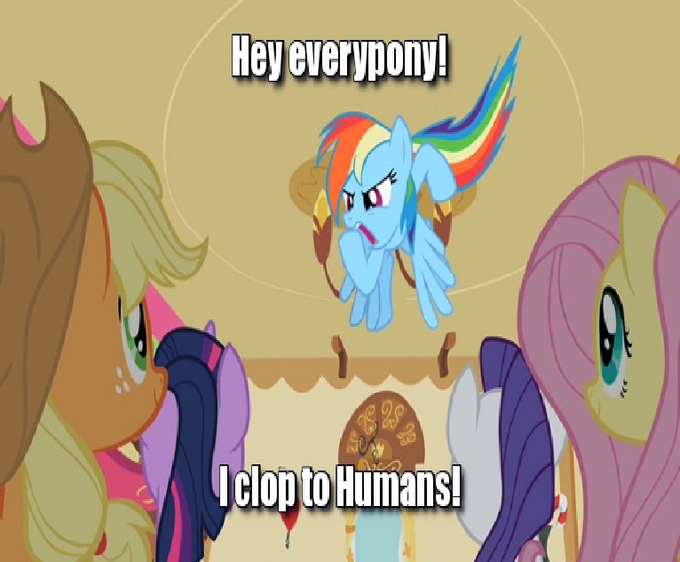 Hey everypony! I clop to Humans!