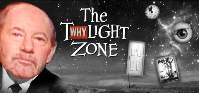 the tWHYlight zone