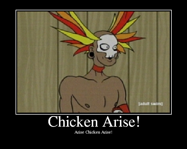 Chicken Arise Poster Chickun Know Your Meme
