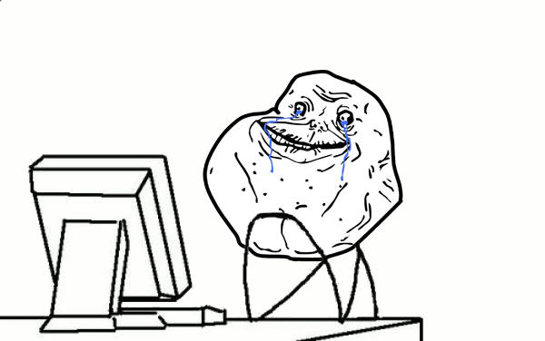 Forever Alone at a computer