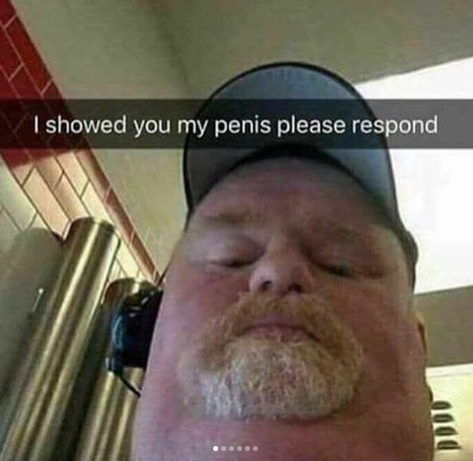 I Showed You My Dick Please Respond Know Your Meme 4264