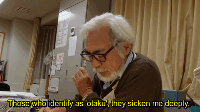 Otakus | Anime Was a Mistake / Miyazaki Troll Quotes | Know Your Meme