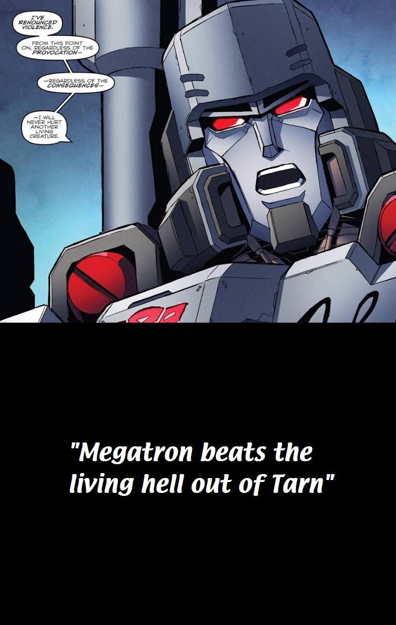 "Megatron beats the living hell out of Tarn" Transformers Know Your